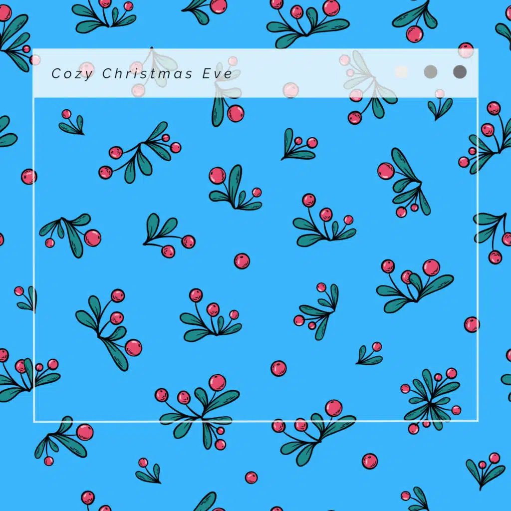 1 Cozy Christmas Eve (feat. Christmas Special: The First Noel, Christmas Carol: Joy To The World & Christmas Special: The 12 Days Of Christmas)