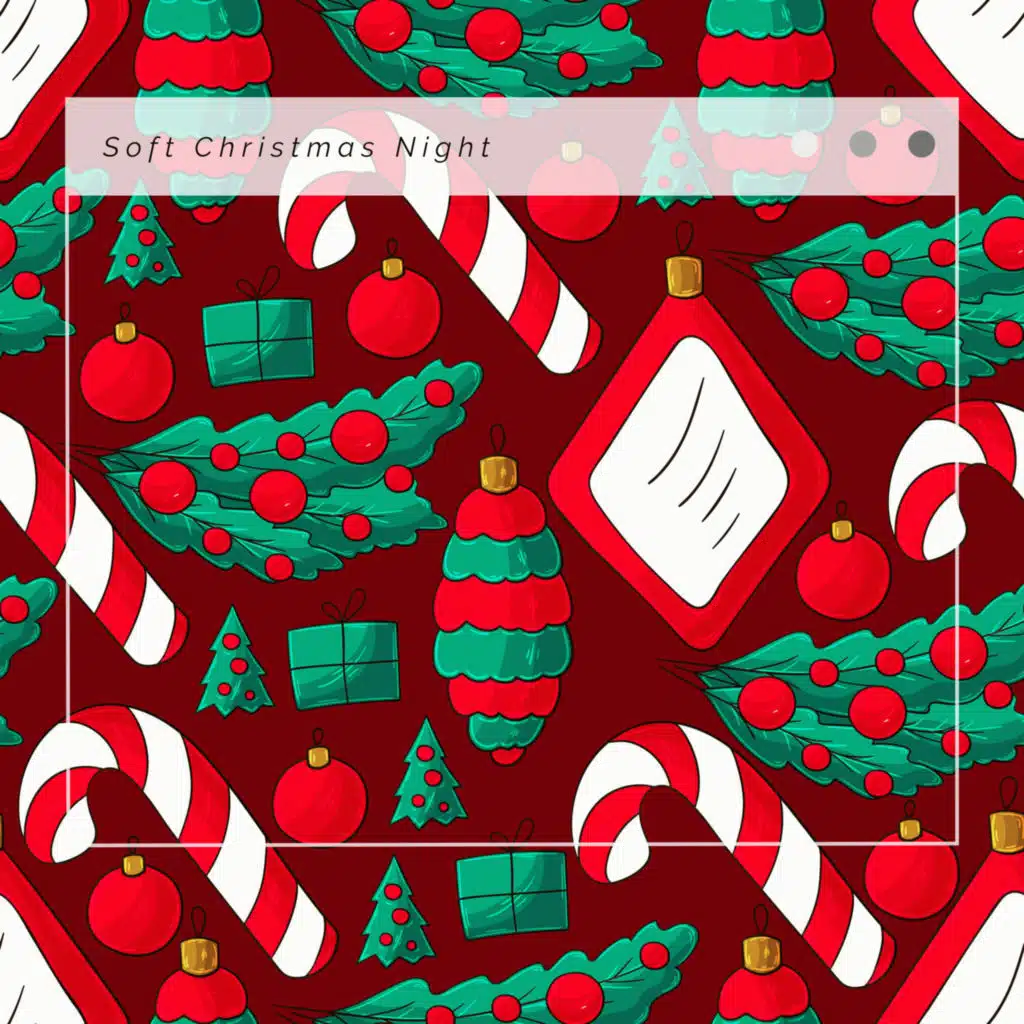 1 Soft Christmas Night (feat. Christmas Carol: Away in Manger, Christmas Carol: Auld Lang Syne & Christmas Singles: Carol of the Bells)