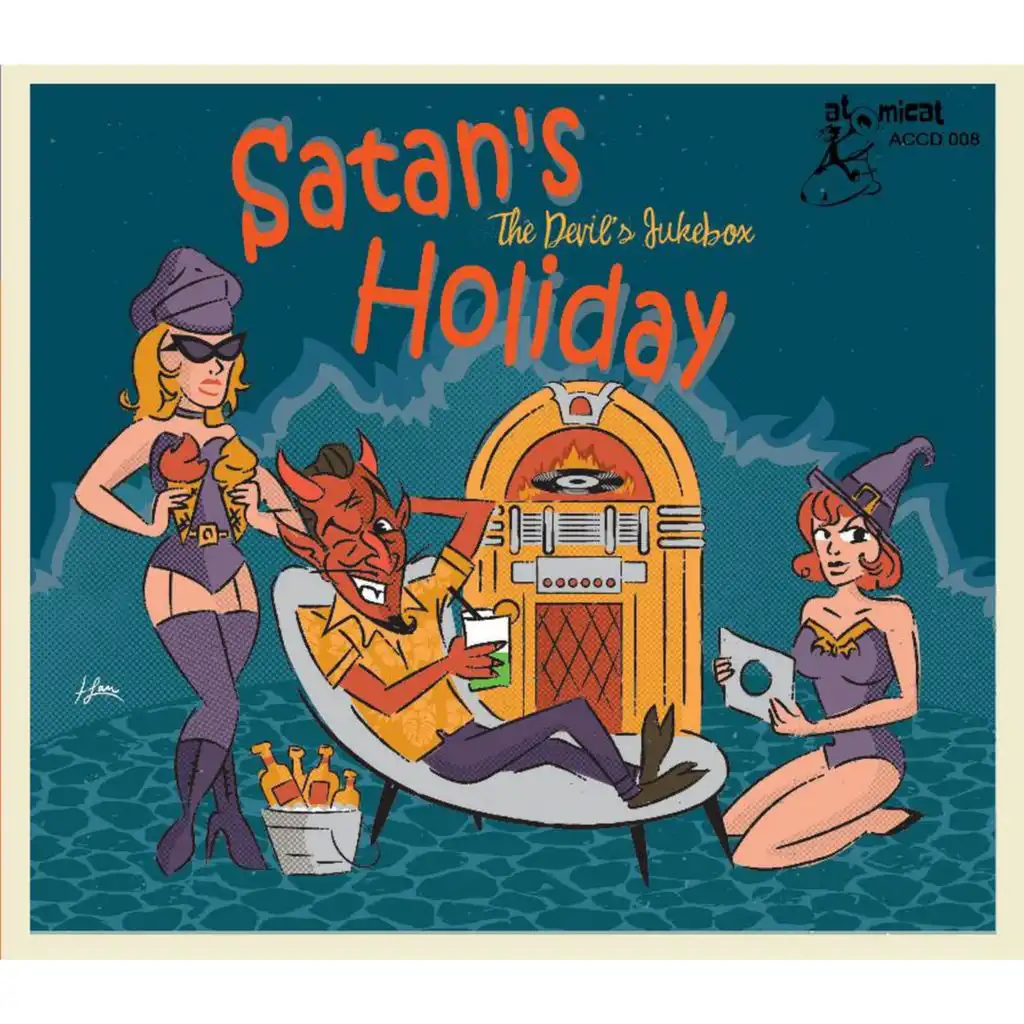 Satan's Holiday - The Devil's Jukebox