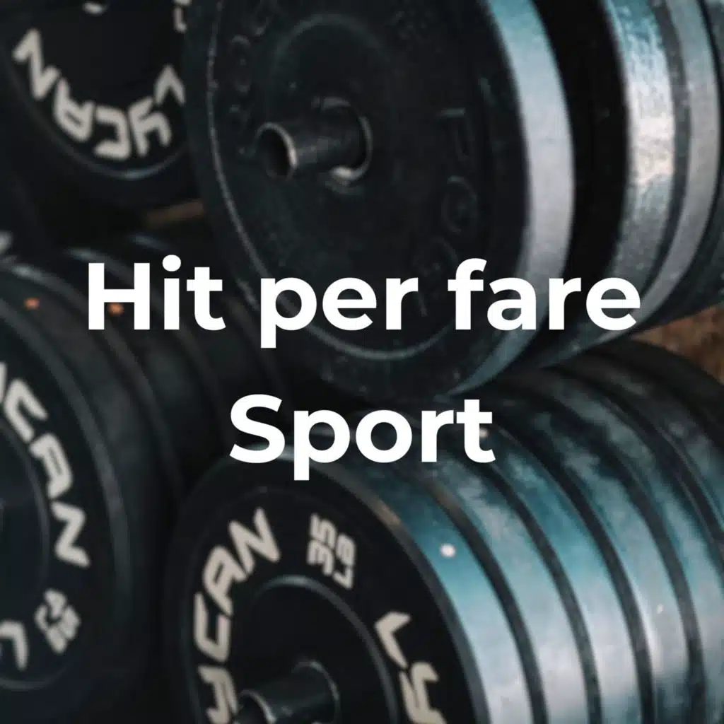 Hit per fare sport
