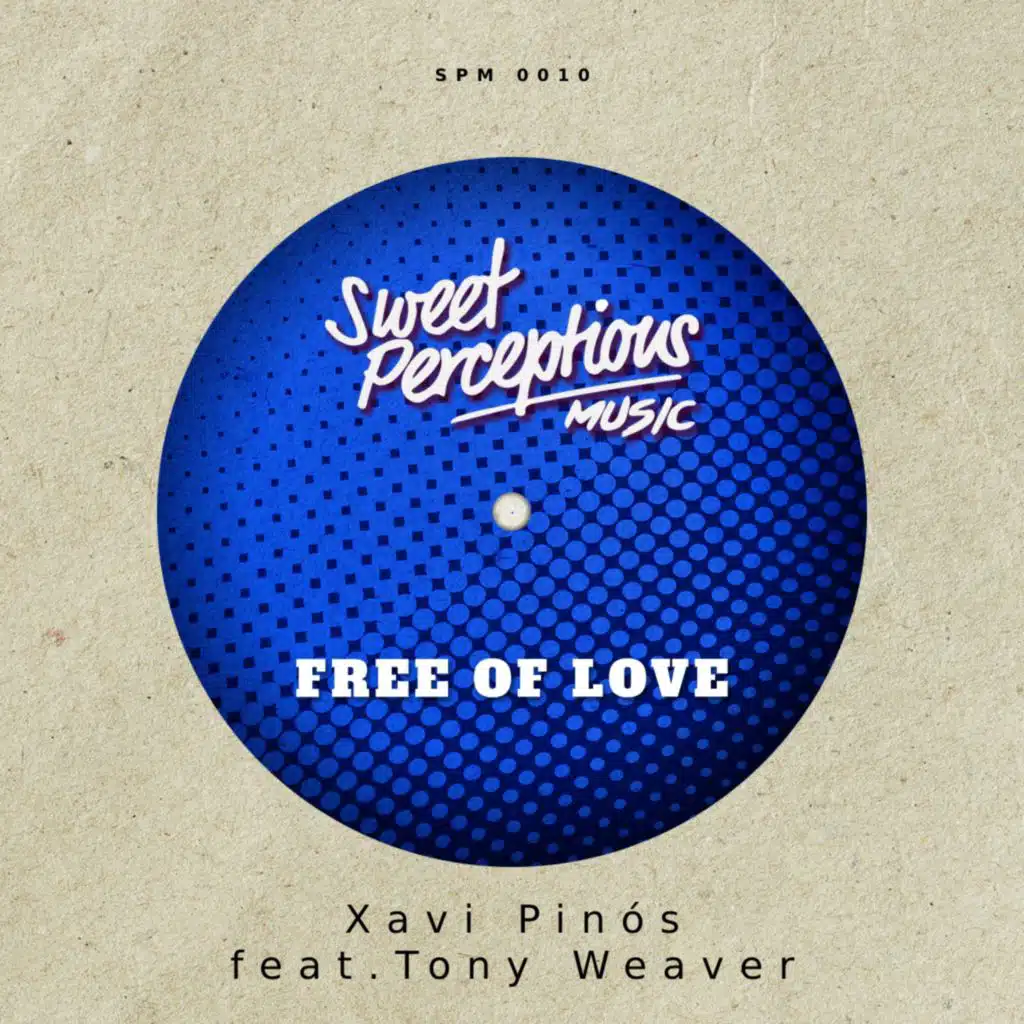 Free of Love (feat. Tony Weaver)