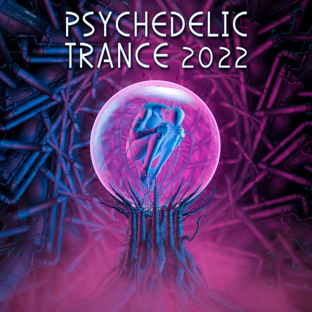 Psychedelic Trance 2022