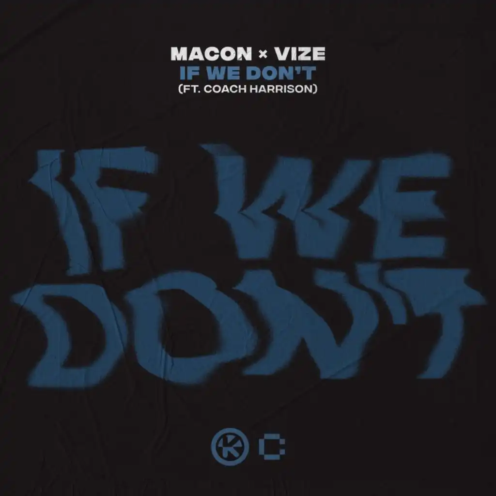 If We Don't (feat. Coach Harrison)