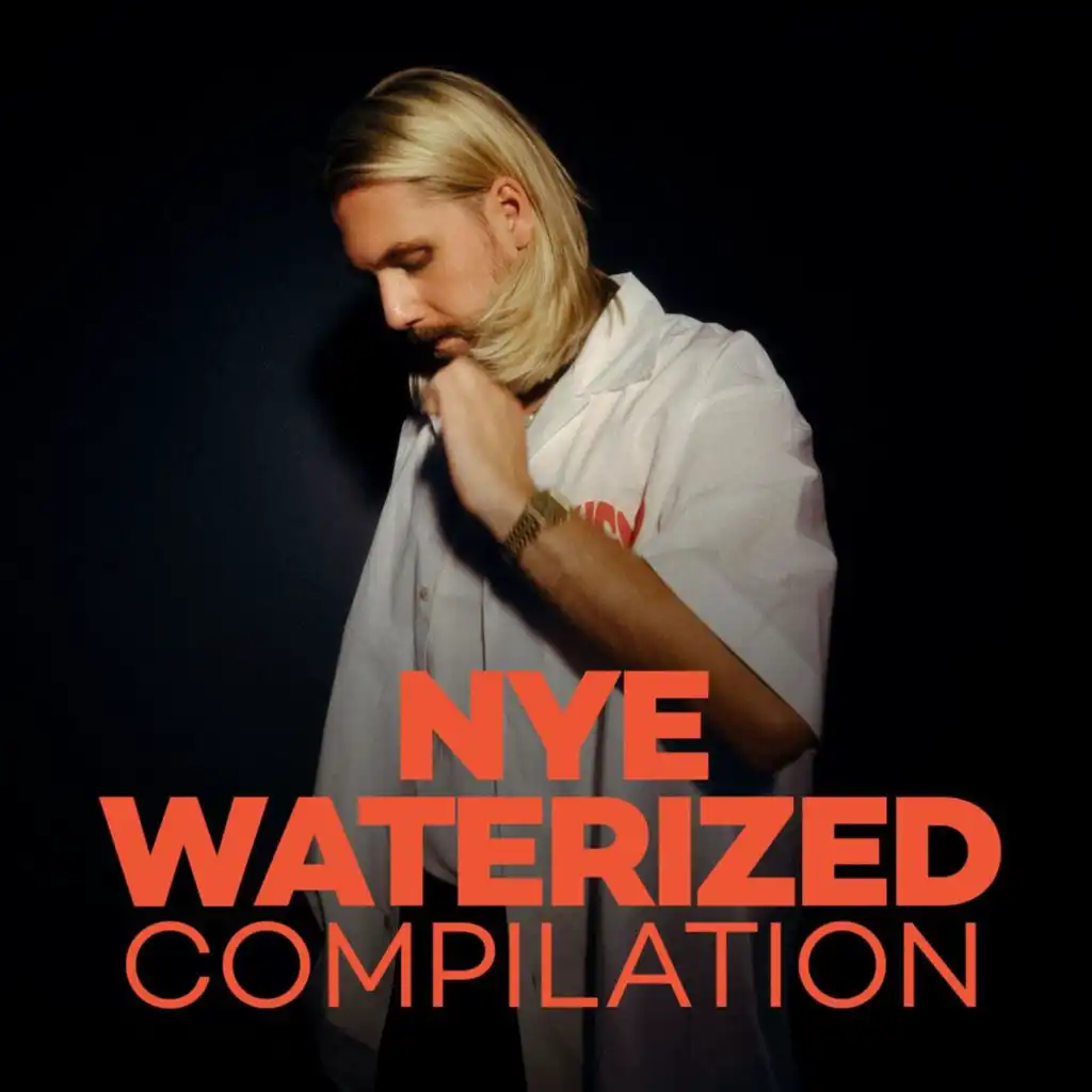 NYE WATERIZED COMPILATION