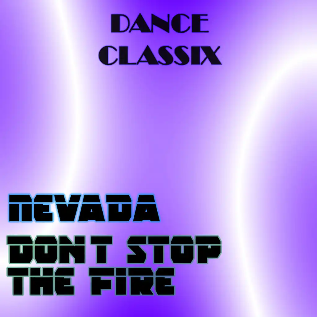 Don't Stop the Fire (Radio Edit)