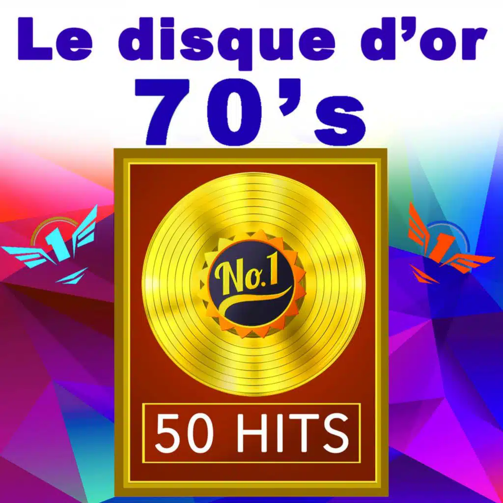 Le Disque d'Or 70's - 50 Hits