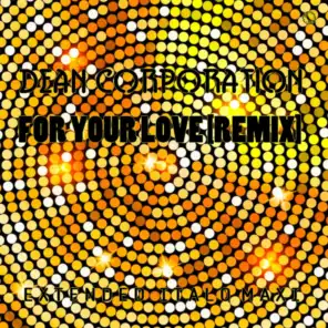 For Your Love (Extended Vocal Modern Mix)
