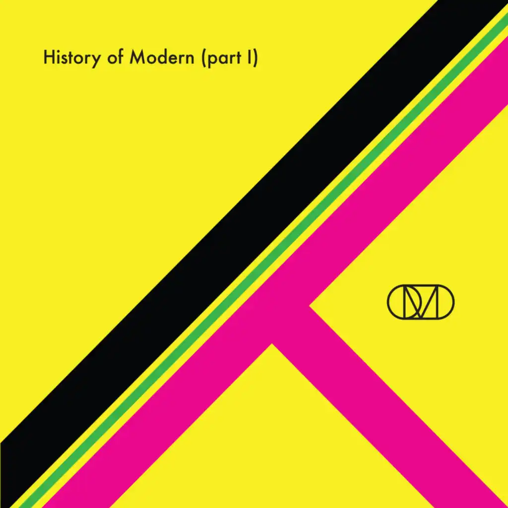 History of Modern (Part I) (Remixes)