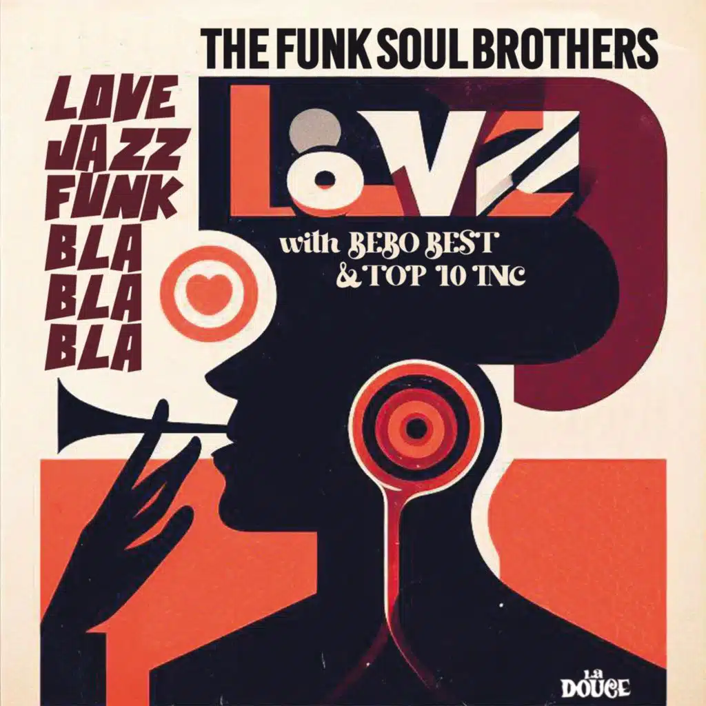 The Funk Soul Brothers, Bebo Best & Top 10 Inc.