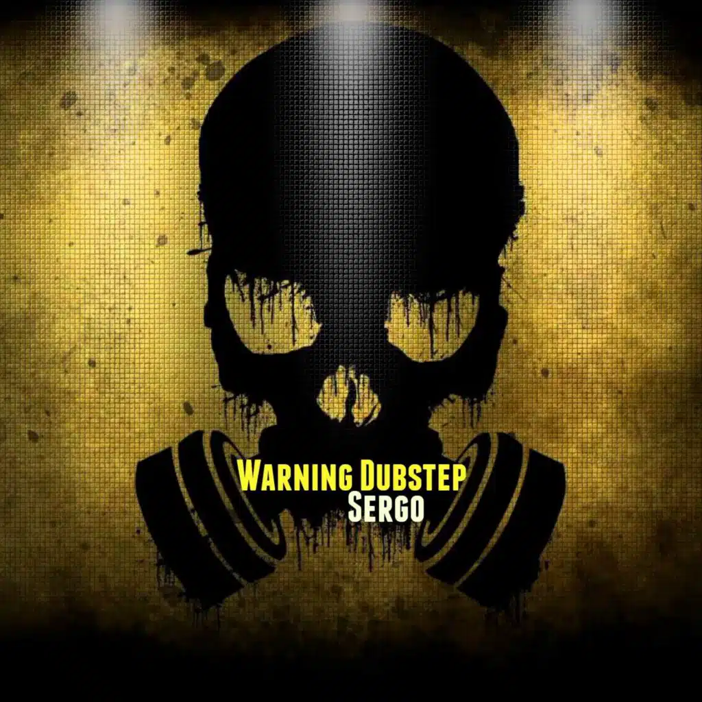 Warning Dubstep