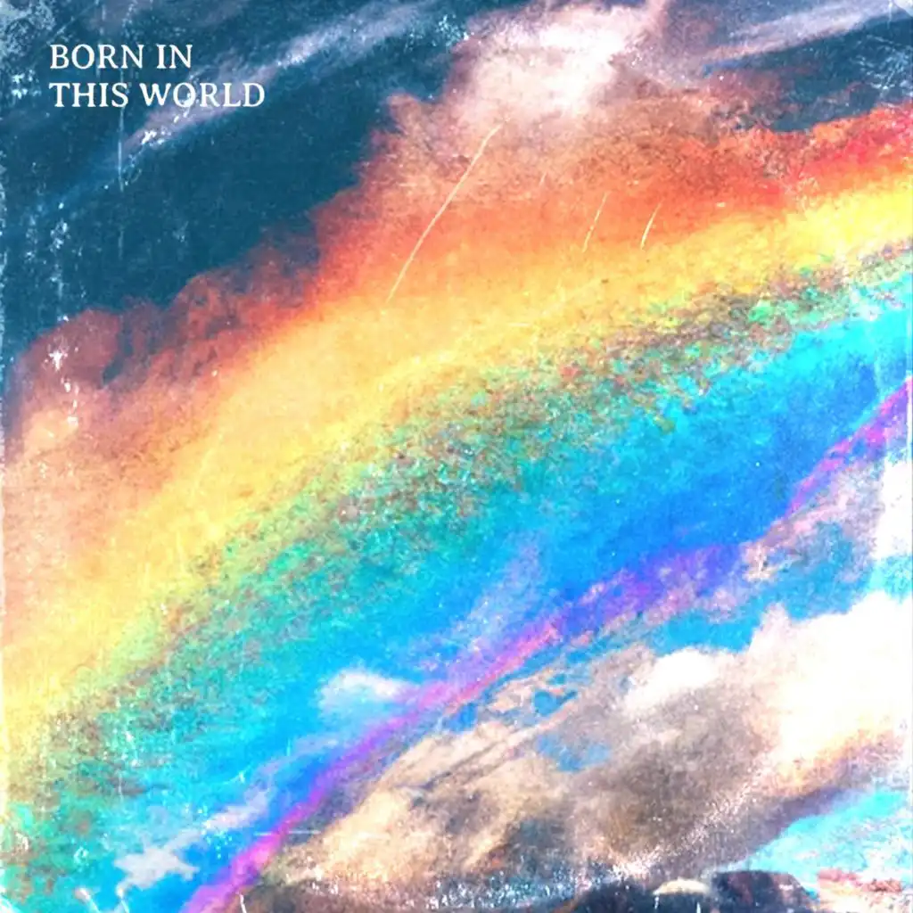 Born In This World (Extended Version)