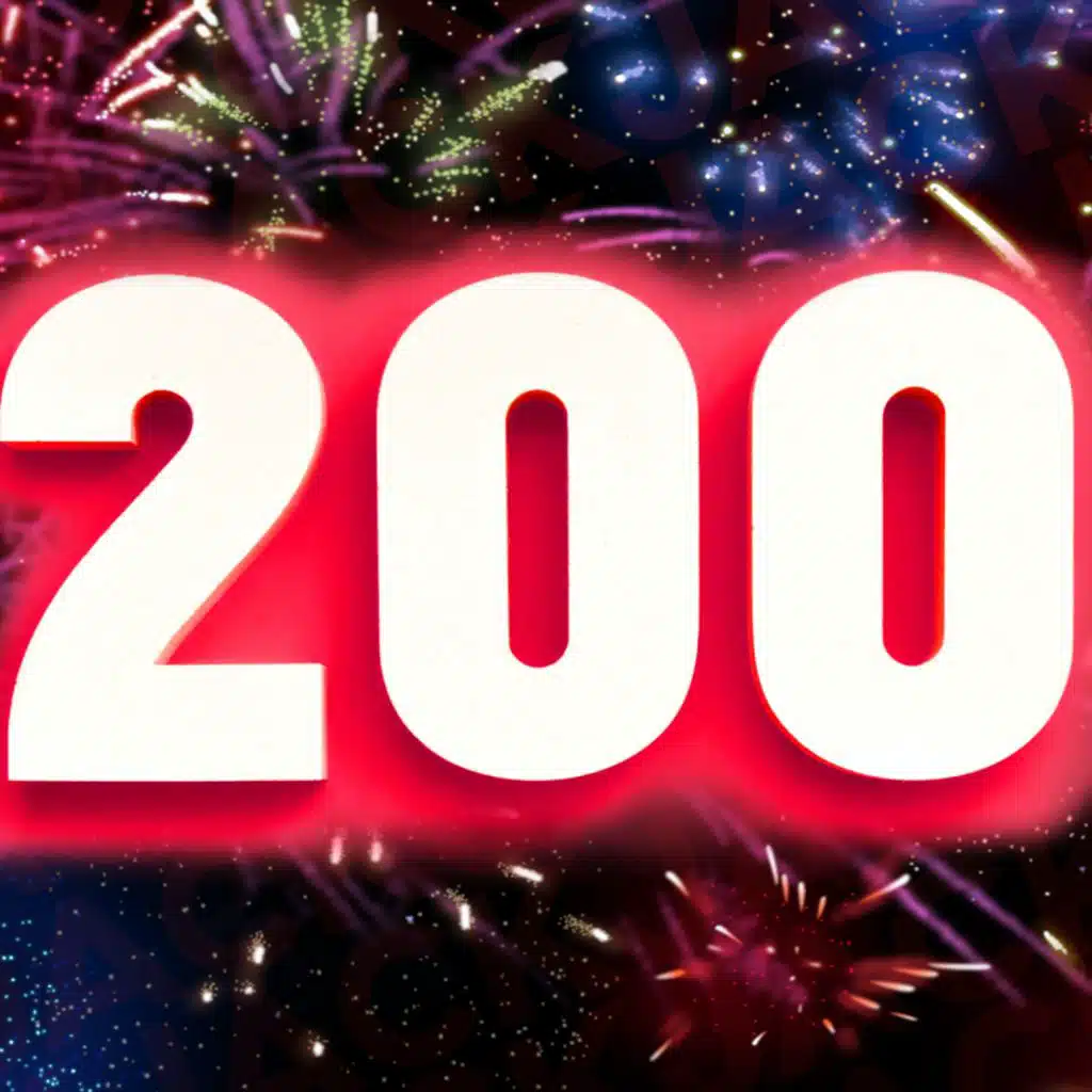 200: The 200th Episode Celebration