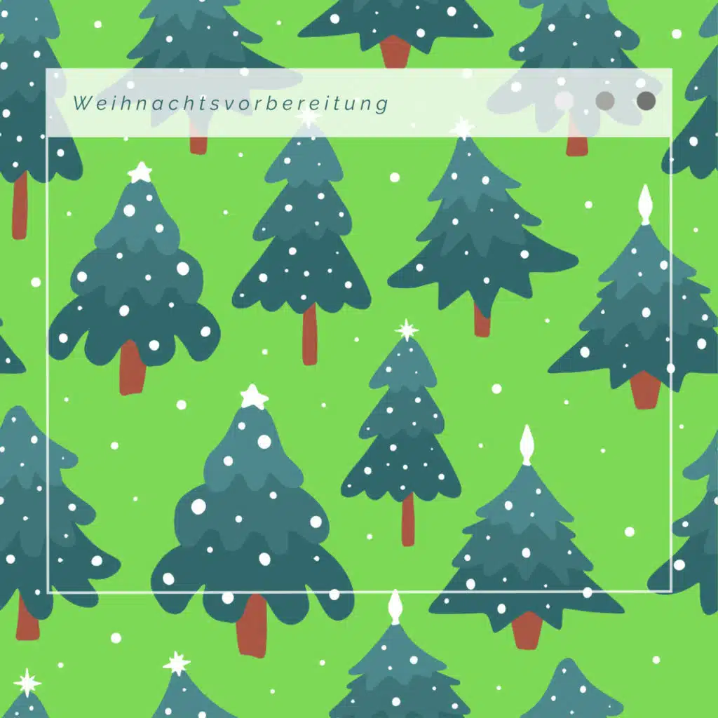 1 Weihnachtsvorbereitung