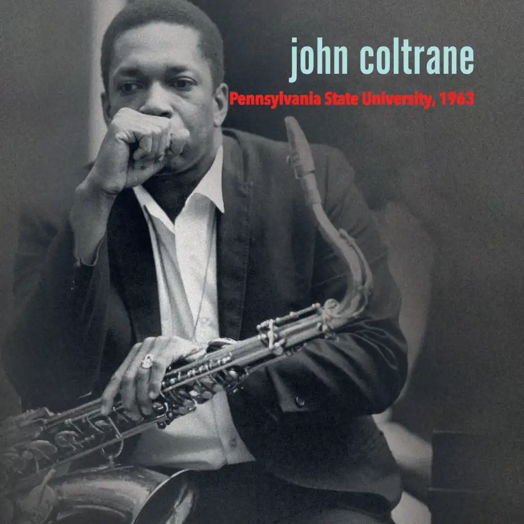 John Coltrane Quartet Penn State '63 (Live)