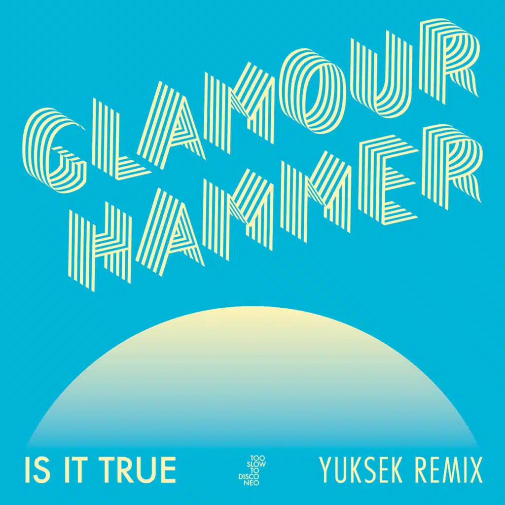 Is It True (Yuksek Remix)
