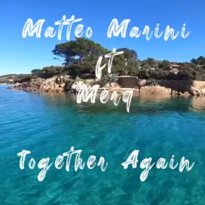 Together Again (feat. MerQ)