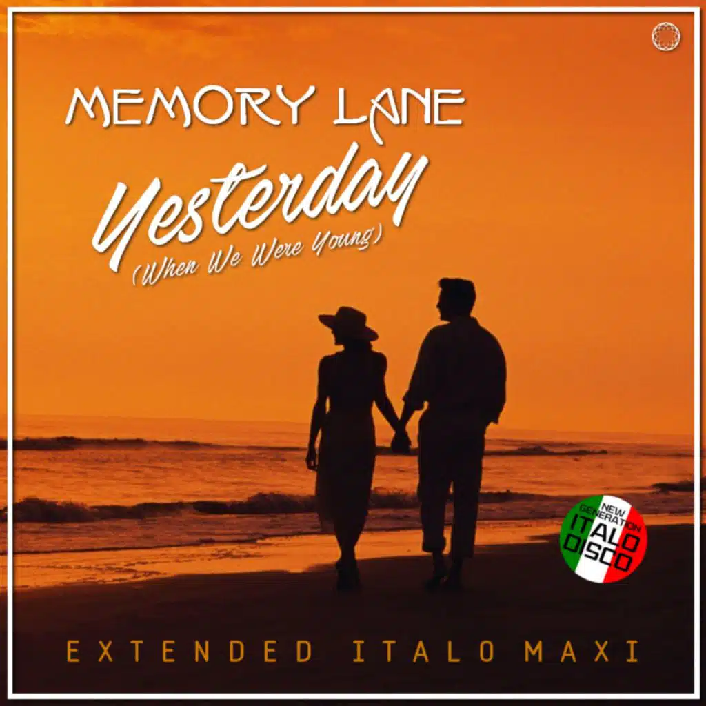 Yesterday, When We Were Young (Extended Vocal Trendy Mix)