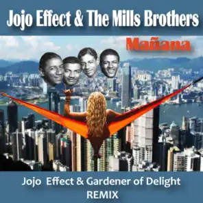 Mañana (Jojo Effect & Gardener of Delight Remix)