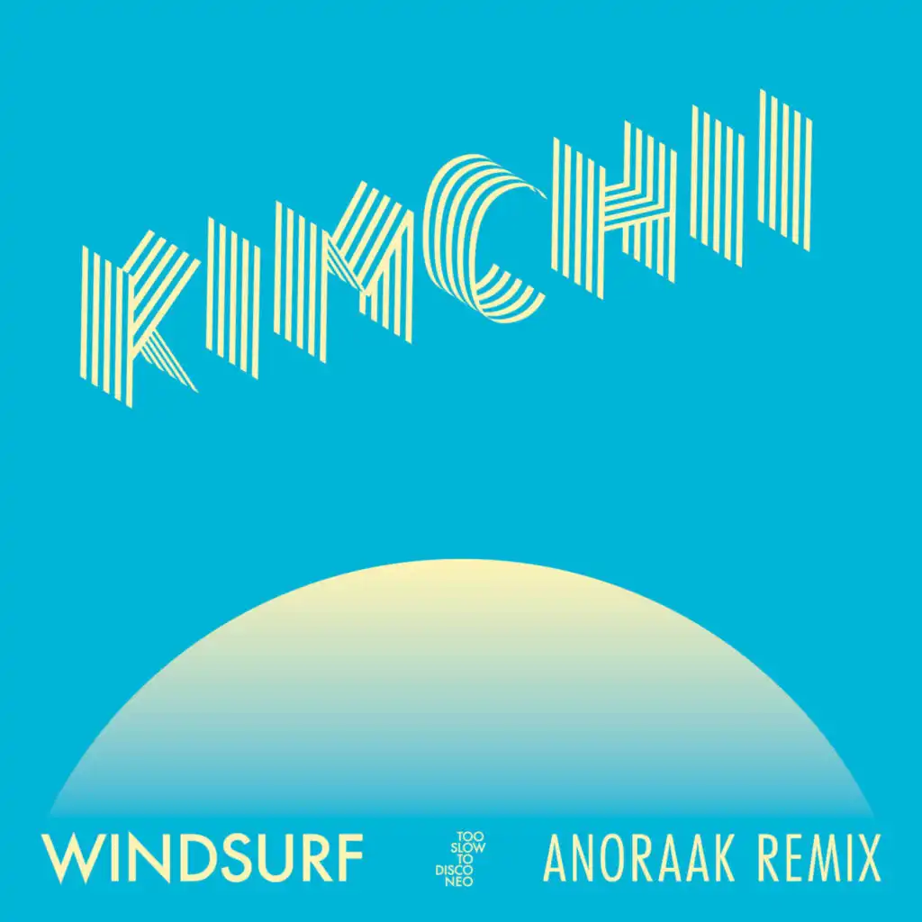 Windsurf (Anoraak Remix)