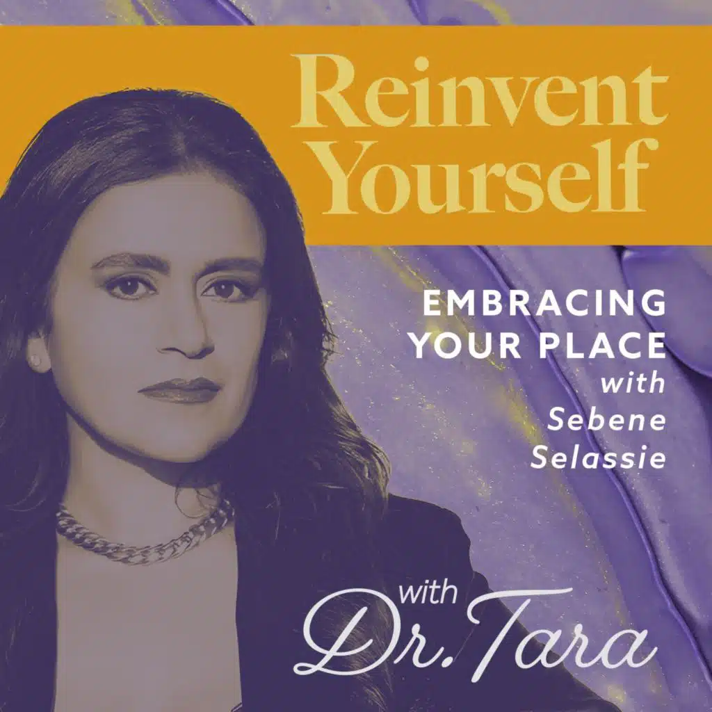 Embracing Your Place with Sebene Selassie