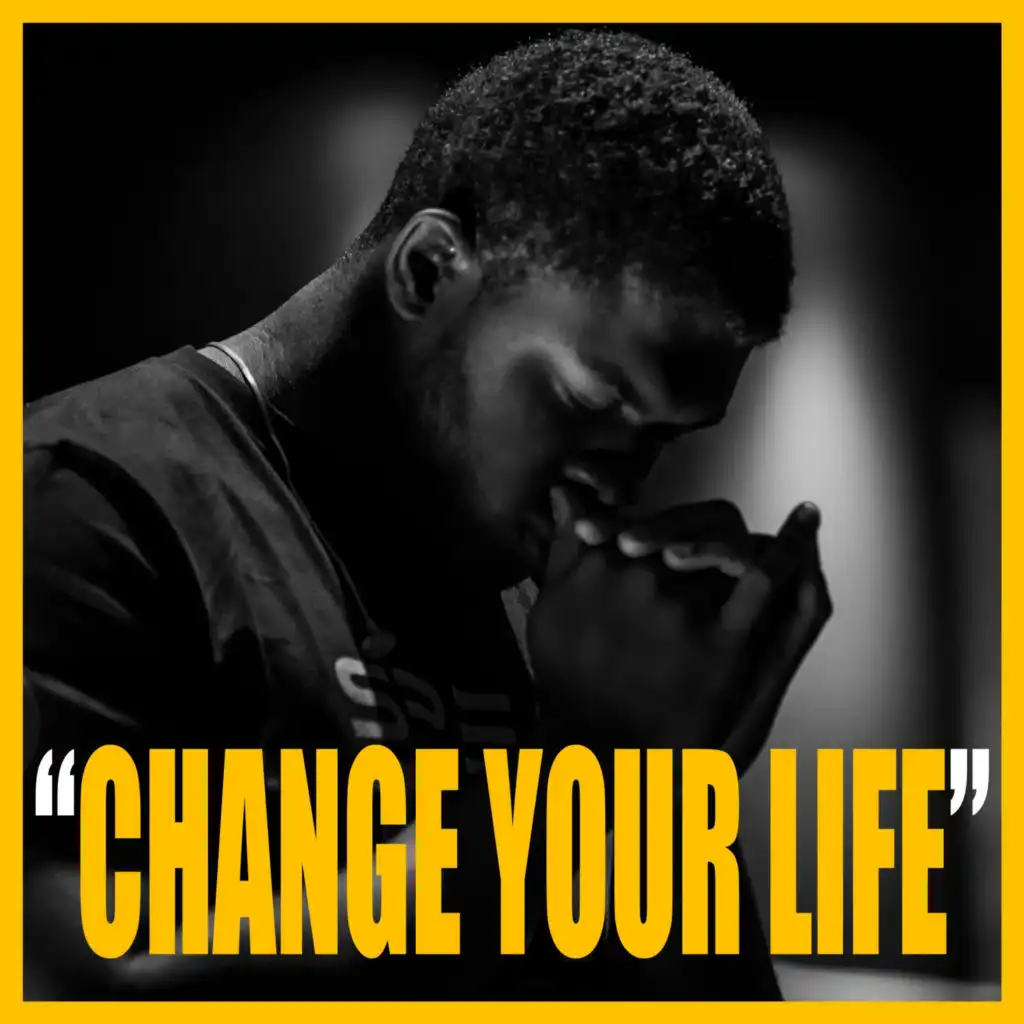 CHANGE YOUR LIFE - Instrumental