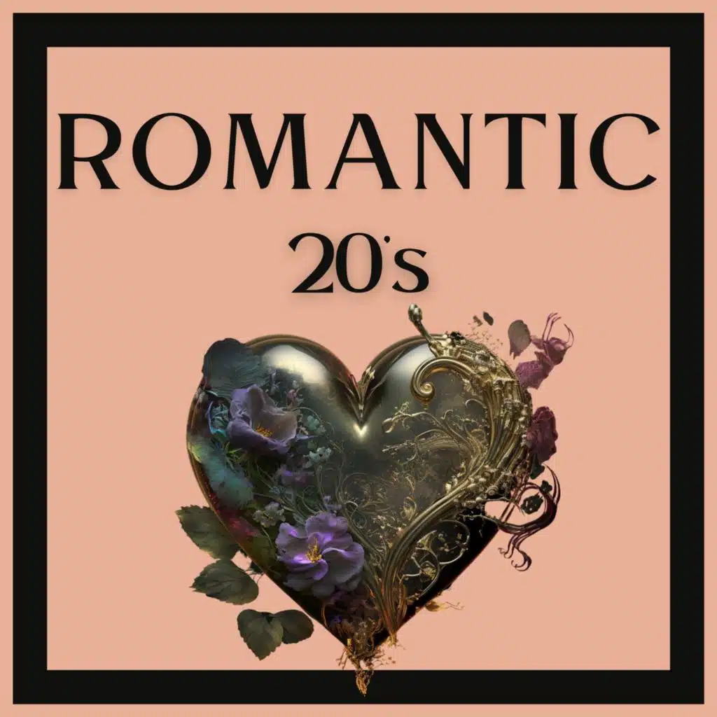 Romantic 20's