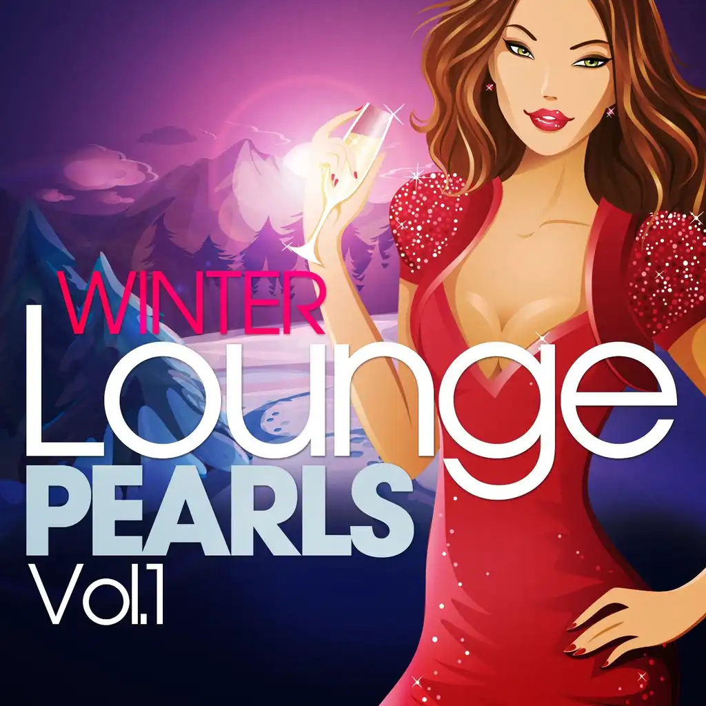 Winter Lounge Pearls, Vol. 1 (The Chill Out Pop Edition, Best of Island Sunset Music)