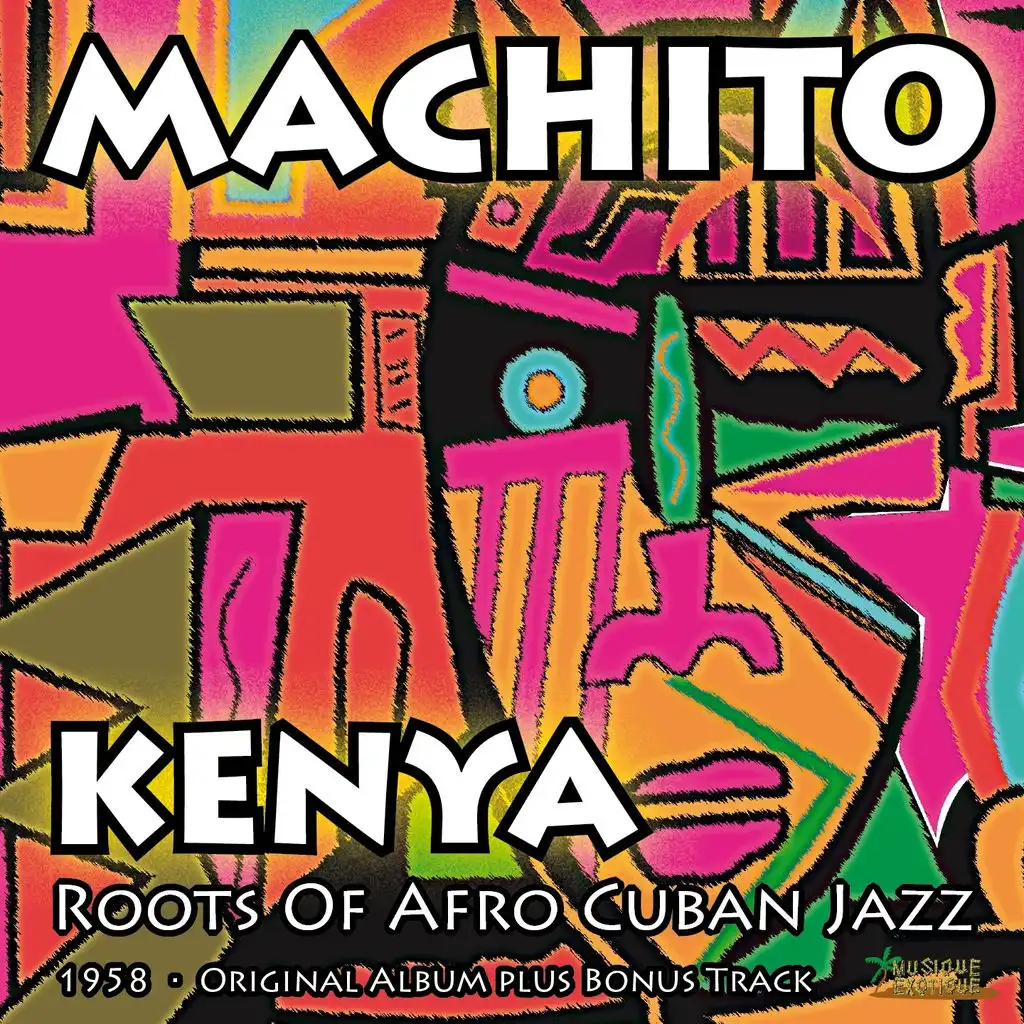 Kenya (Roots of Afro Cuban Jazz) (Original Album Plus Bonus Tracks, 1958)
