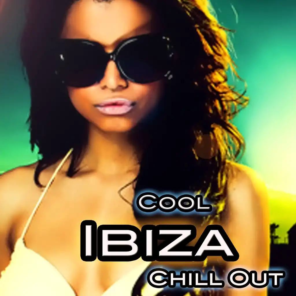 Cool Ibiza Chill Out (Luxury White Island Lounge)