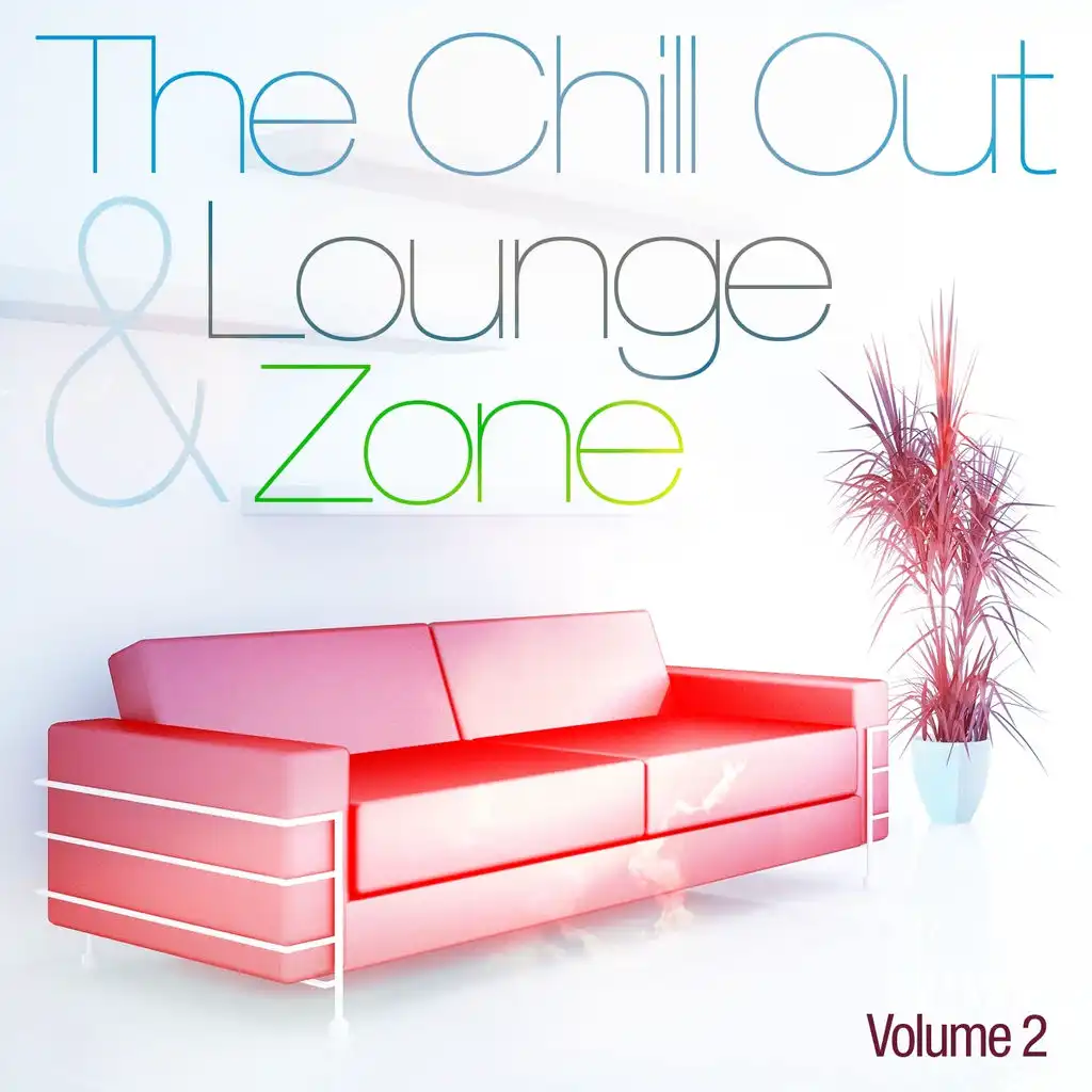 The Chill Out and Lounge Zone, Vol. 2 (For Adults Only)