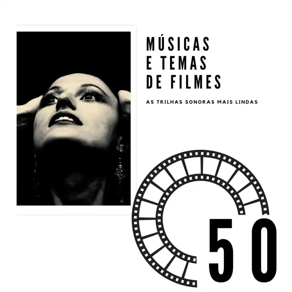 50 Músicas e Temas de Filmes (As Trilhas Sonoras Mais Lindas)