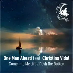 Come into My Life / Push the Button (feat. Christina Vidal)