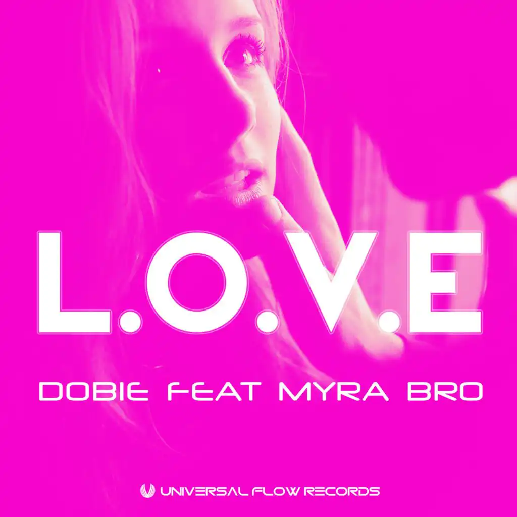 L.O.V.E (feat. Myra Bro)