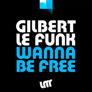 Wanna Be Free (Extended Mix)
