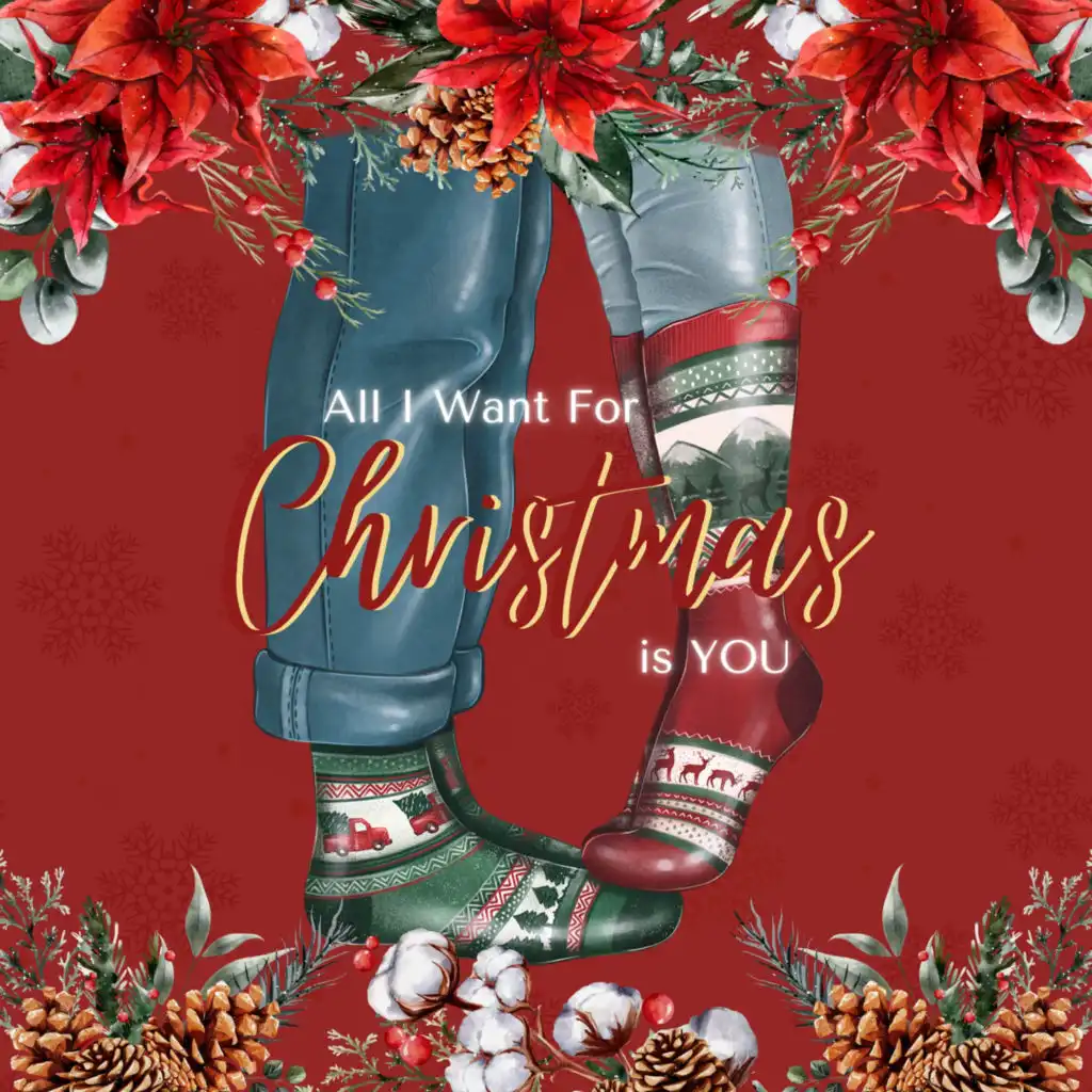 All I Want For Christmas Is You