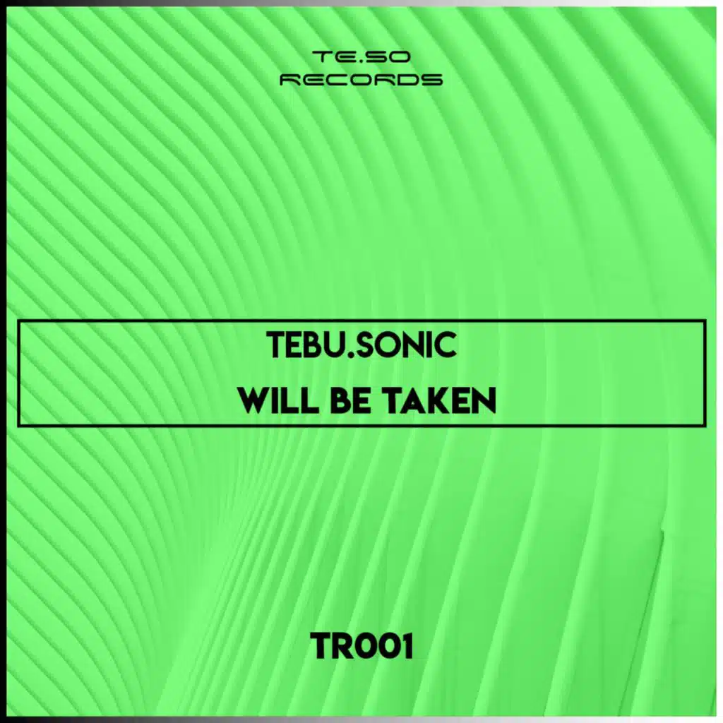 Will Be Taken