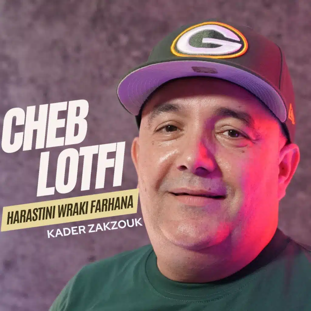 Harastini Wraki Farhana (feat. Kader Zakzouk)