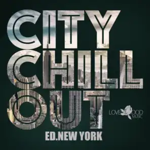 Citychill-Out, Ed. New York