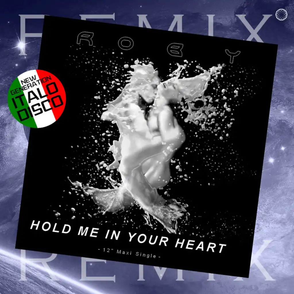 Hold Me in Your Heart (Remix)