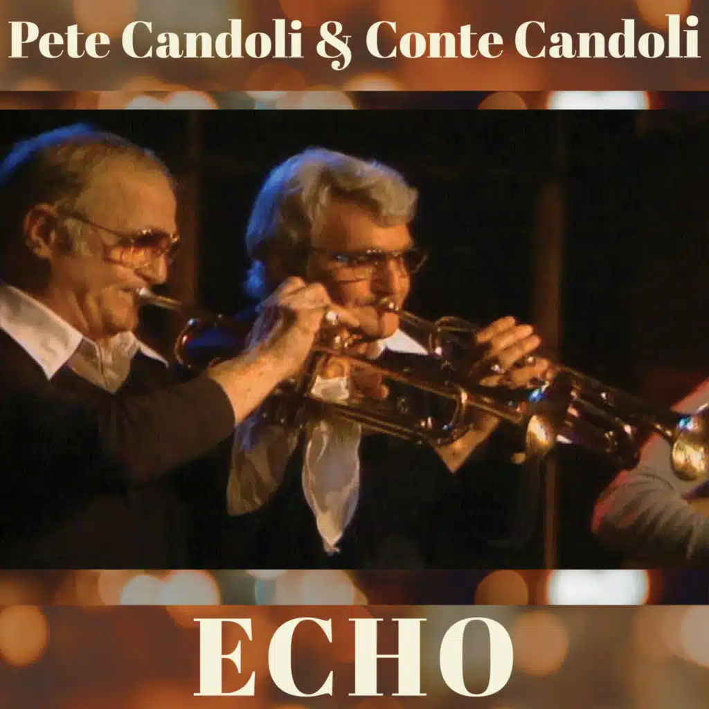 Pete Candoli, Conte Candoli