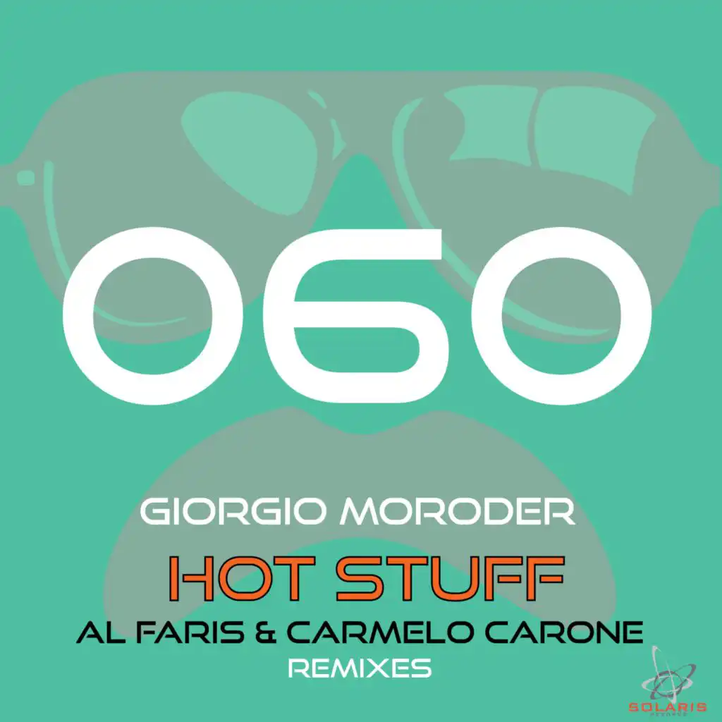 Hot Stuff (Al-Faris & Carmelo Carone Instrumental Mix)