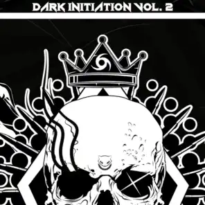 Dark Initiation, Vol. 2