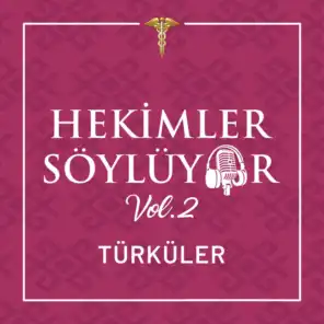 Hekimler Söylüyor, Vol. 2 Türküler