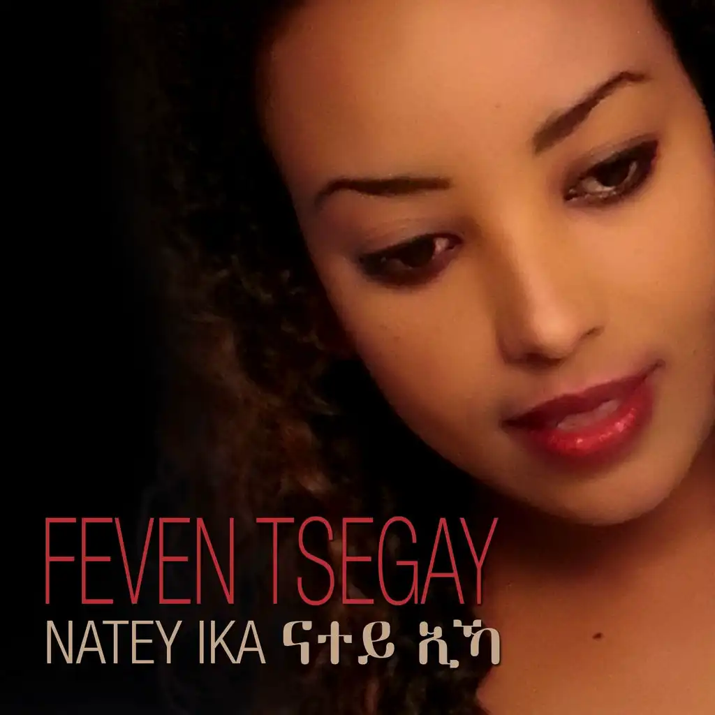 Natey Ika (Eritrean Music)