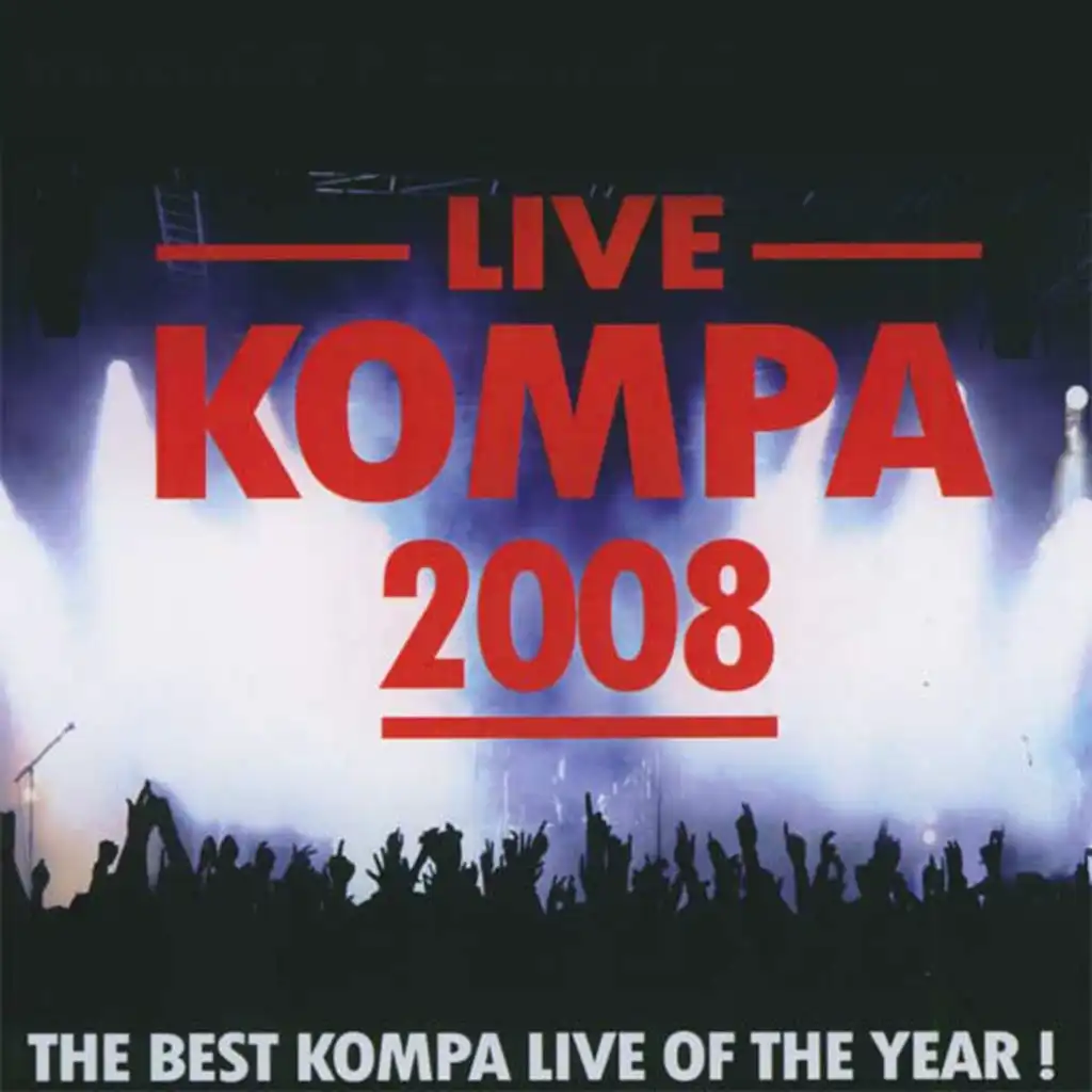 Live Kompa 2008 (The Best Kompa Live of the Year!)