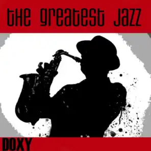 The Greatest Jazz (Doxy Collection)