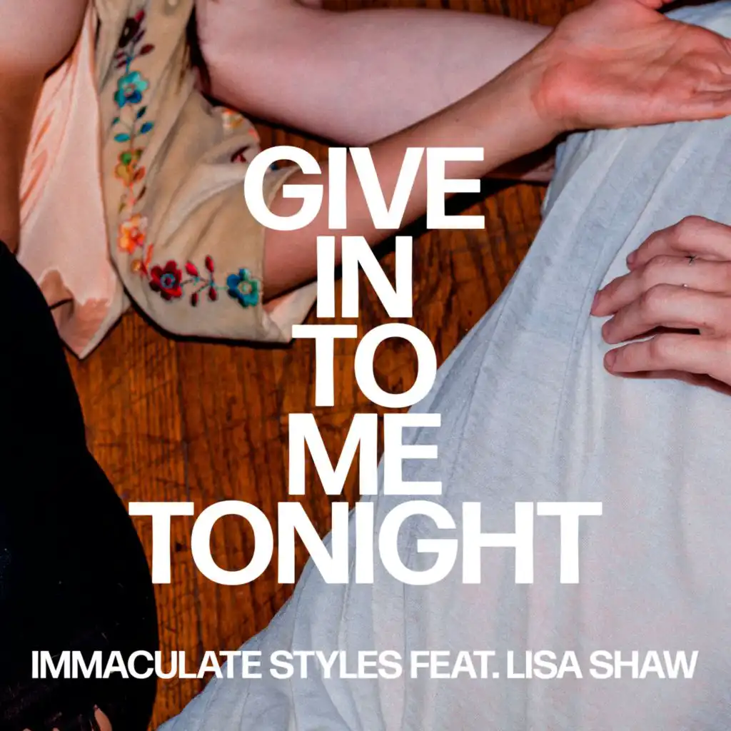 Give in to Me Tonight (feat. Lisa Shaw)