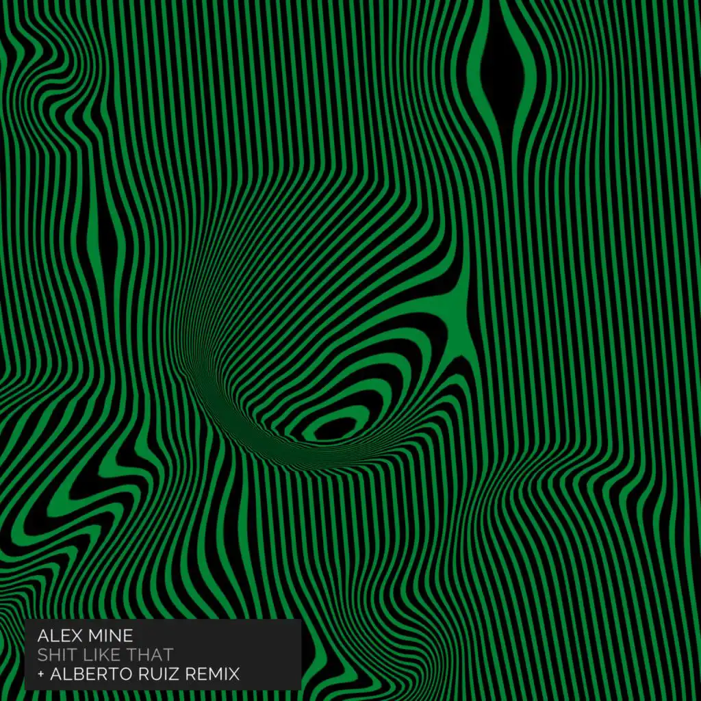 Shit Like That (Alberto Ruiz Remix)