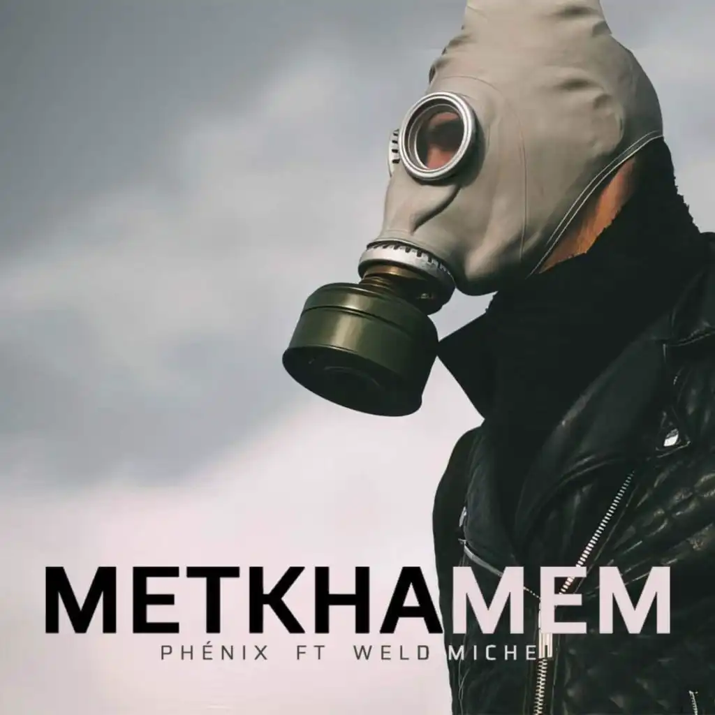 Metkhamem (feat. Weld Michel)