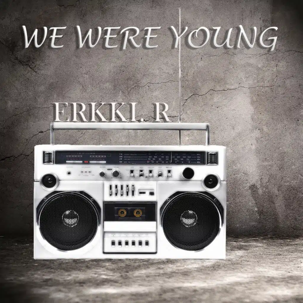 We Were Young